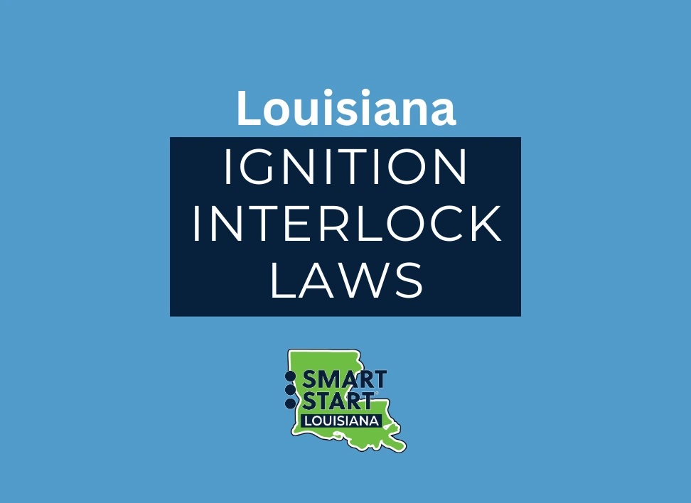 Louisiana Ignition Interlock Laws