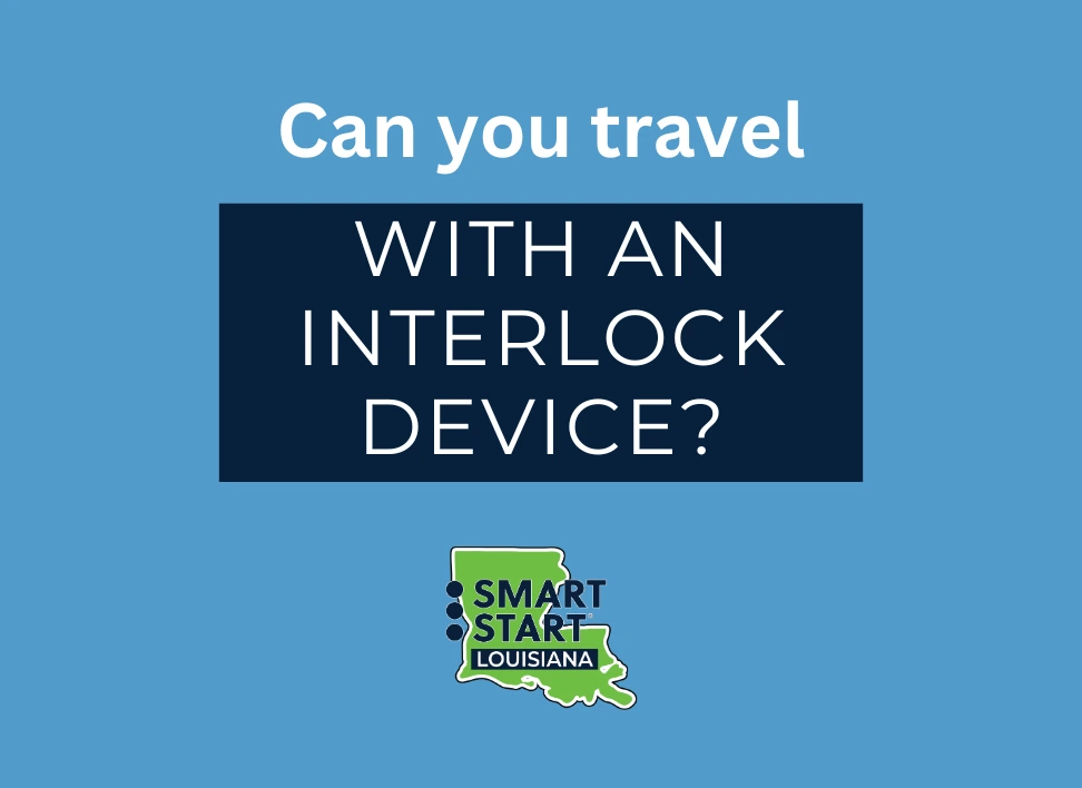 Can you travel with an interlock device